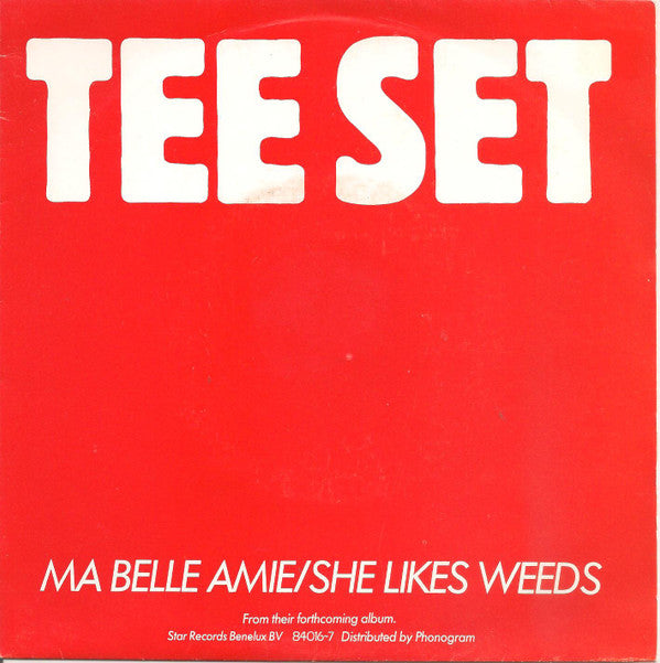 Tee-Set : Ma Belle Amie / She Likes Weeds (7", Single)