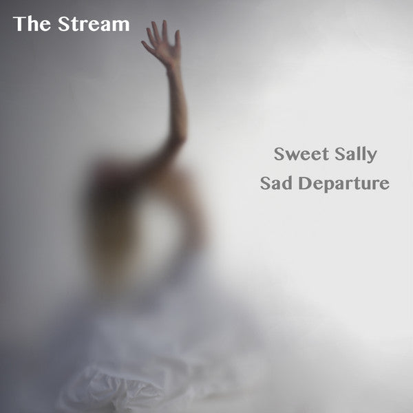 The Stream (7) : Sweet Sally Sad Departure (LP, Album, Ltd, 180)