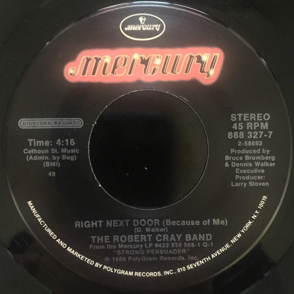 Robert Cray : Right Next Door (Because Of Me) (7", Single, Spe)