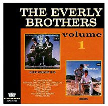 Everly Brothers : The Everly Brothers Volume 1 - Great Country Hits/Roots (CD, Unofficial)