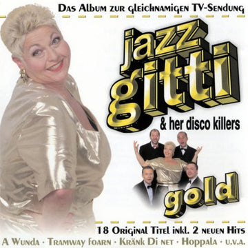 Jazz Gitti And Her Disco Killers : Gold (CD, Comp)