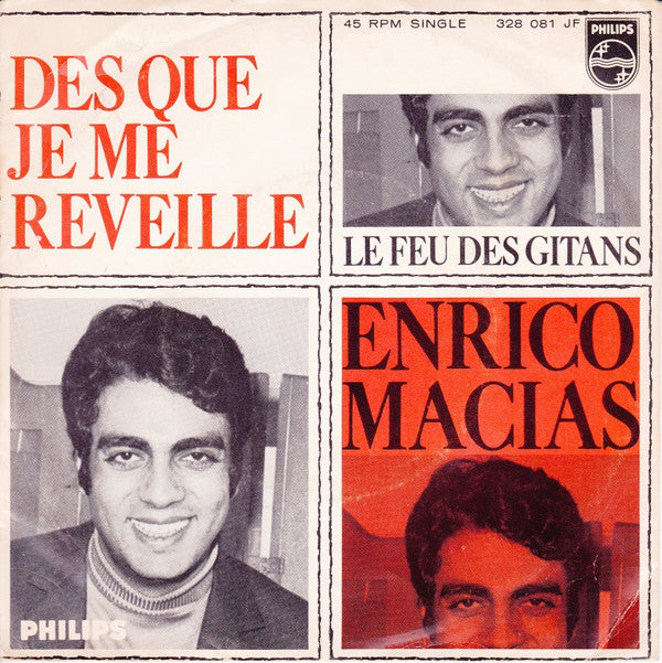 Enrico Macias : Dès Que Je Me Réveille / Le Feu Des Gitans (7", Single)