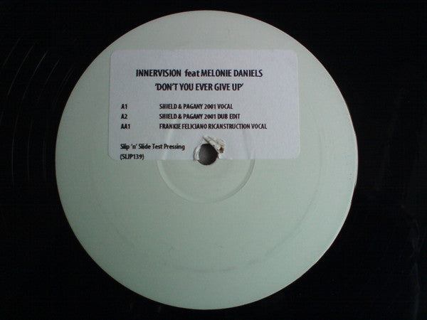 Innervision (4) Feat. Melonie Daniels : Don't You Ever Give Up (12", TP)