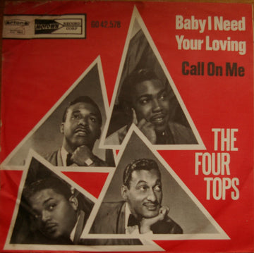 Four Tops : Baby I Need Your Loving (7", Single)