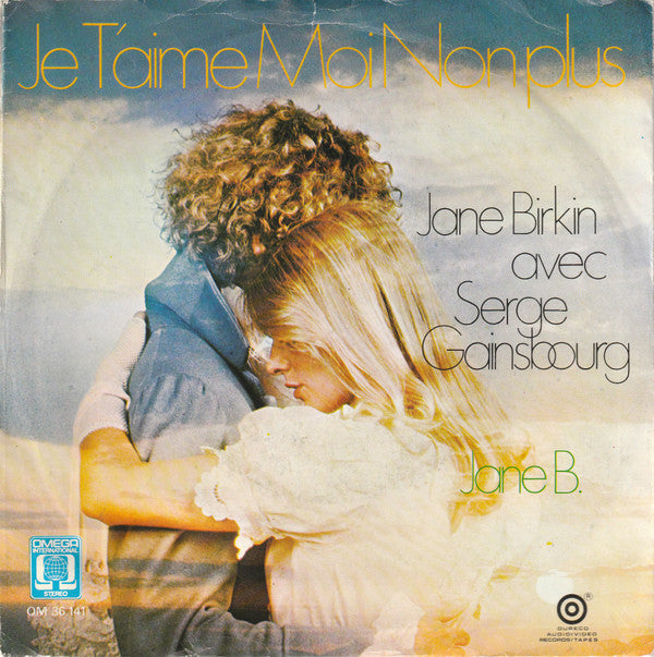 Jane Birkin Avec Serge Gainsbourg : Je T'aime Moi Non Plus (7", Single, RE)