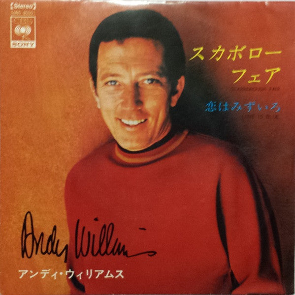 Andy Williams : Scarborough Fair / Love Is Blue (7", Single)