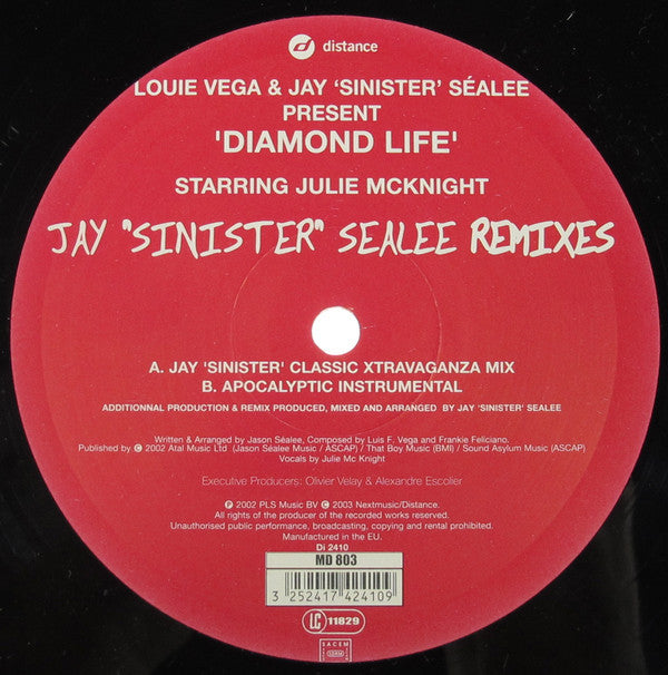 Louie Vega & Jay 'Sinister' Séalee* Starring Julie McKnight : Diamond Life (Jay Sinister Sealee Remixes) (12")