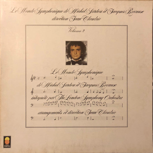 London Symphony Orchestra, Jean Claudric : Le Monde Symphonique De Michel Sardou Et Jacques Revaux Volume 2 (LP, Album)