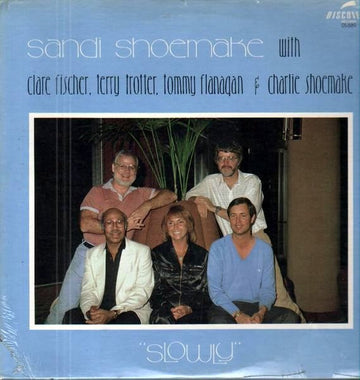 Sandi Shoemake, Charlie Shoemake, Clare Fischer, Terry Trotter, Tommy Flanagan : Slowly (LP, Album)