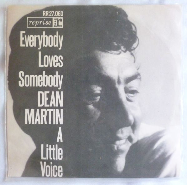 Dean Martin : Everybody Loves Somebody / A Little Voice (7", Single)
