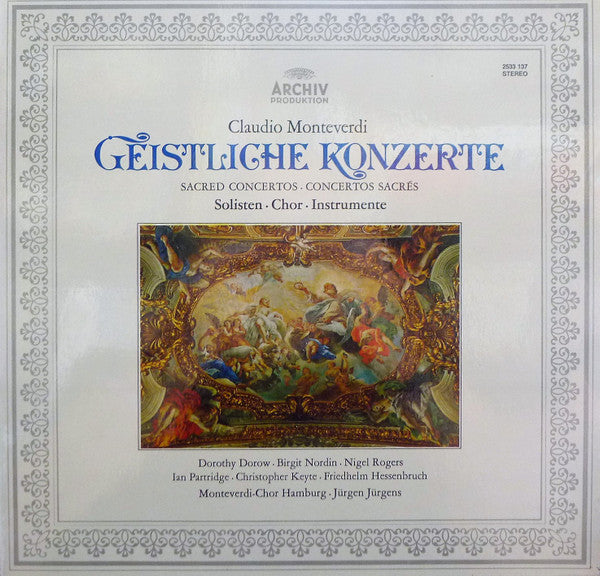 Claudio Monteverdi - Dorothy Dorow • Birgit Nordin • Nigel Rogers (2) • Ian Partridge • Christopher Keyte • Friedhelm Hessenbruch, Monteverdi-Chor Hamburg • Jürgen Jürgens : Geistliche Konzerte (LP)