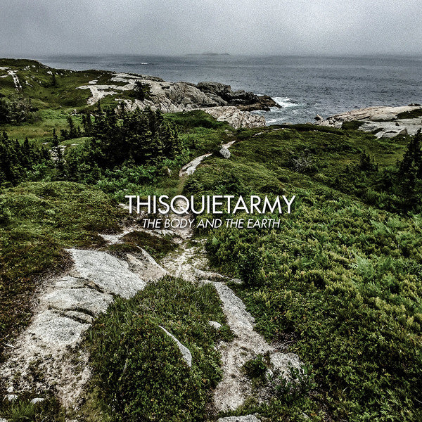 Thisquietarmy : The Body And The Earth (LP, Album, Blu)