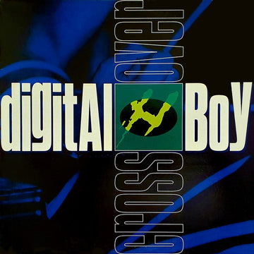 Digital Boy : Crossover (12")
