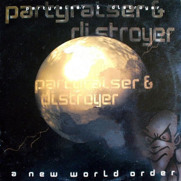 Partyraiser & Distroyer* : A New World Order (12")