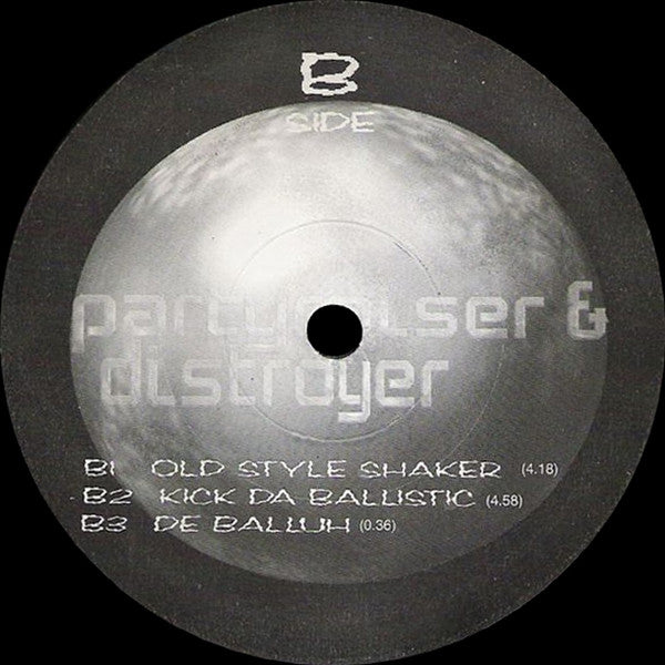 Partyraiser & Distroyer* : A New World Order (12")