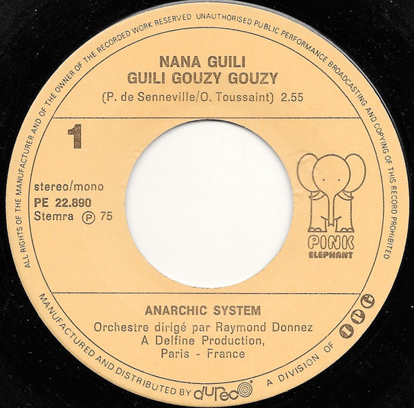 Anarchic System : Nana Guili Guili Gouzy Gouzy (7", Single, Yel)