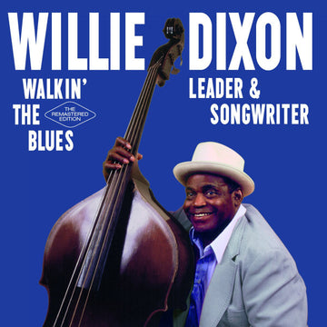 Willie Dixon : Walkin' The Blues, Leader & Songwriter (2xCD, Comp)