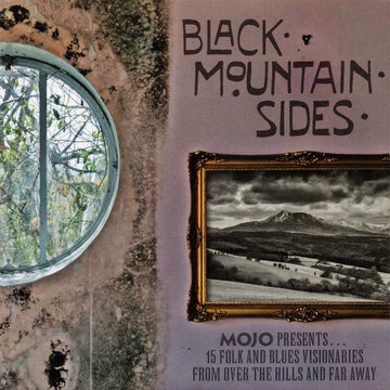 Various : Black Mountain Sides (Mojo Presents... 15 Folk And Blues Visionaries From Over The Hills And Far Away) (CD, Comp)