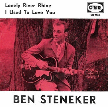 Ben Steneker : Lonely River Rhine / I Used To Love You (7", Single, Red)