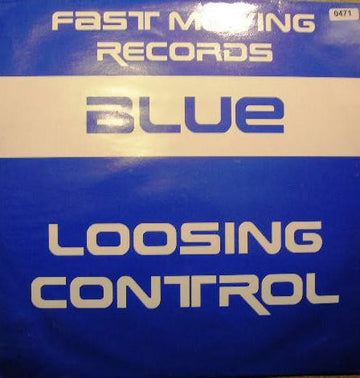 Blue (11) : Loosing Control (12")