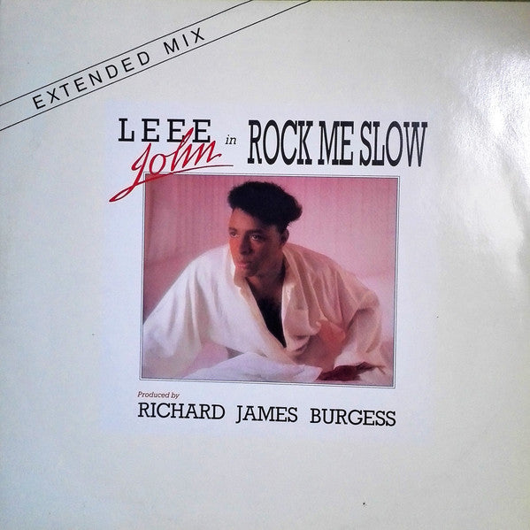 Leee John : Rock Me Slow (12")