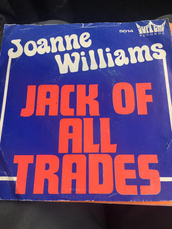 Joanne Williams : Jack Of All Trades / Can't We Get Back (7", Promo)