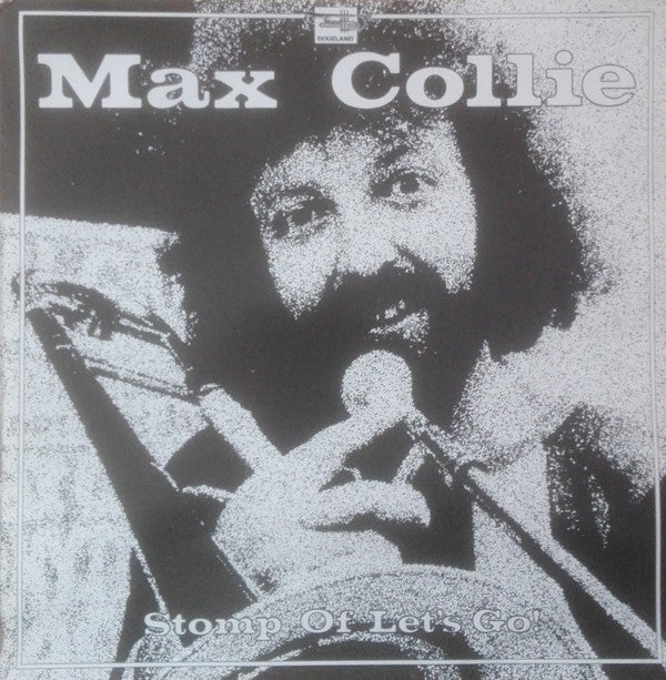 Max Collie Rhythm Aces : Stomp Off, Let's Go (LP, Album)