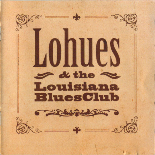 Lohues & The Louisiana Blues Club : Ja Boeh (CD, Album)