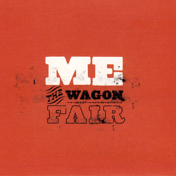 ME (17) : The Wagon Fair (CD, Album)