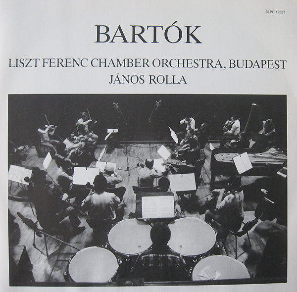 Béla Bartók - Liszt Ferenc Chamber Orchestra, János Rolla : Divertimento / Music For Strings, Percussion And Celesta (LP, Album)