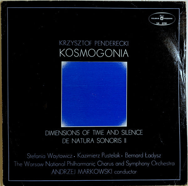 Krzysztof Penderecki - Stefania Woytowicz • Kazimierz Pustelak • Bernard Ładysz • Chór Filharmonii Narodowej And Orkiestra Symfoniczna Filharmonii Narodowej • Andrzej Markowski : Kosmogonia / Dimensions Of Time And Silence / De Natura Sonoris II (LP, Red)