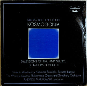 Krzysztof Penderecki - Stefania Woytowicz • Kazimierz Pustelak • Bernard Ładysz • Chór Filharmonii Narodowej And Orkiestra Symfoniczna Filharmonii Narodowej • Andrzej Markowski : Kosmogonia / Dimensions Of Time And Silence / De Natura Sonoris II (LP, Red)