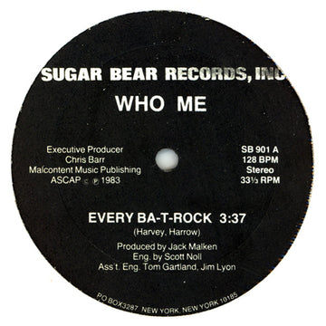 Who Me : Every Ba-T-Rock (12")