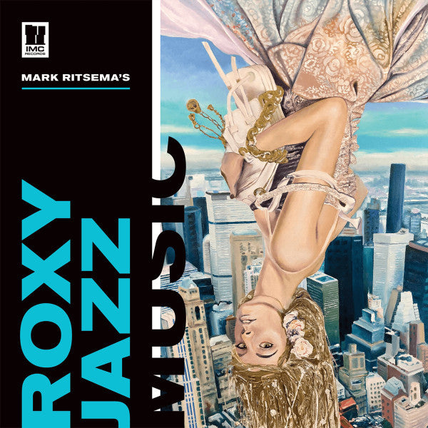 Mark Ritsema's Roxy Jazz Music : Mark Ritsema's Roxy Jazz Music  (LP)