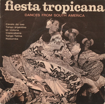 Various : Fiesta Tropicana (Dances From South America) (7", Mono)