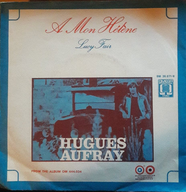 Hugues Aufray : A Mon Hélène/Lucy Fair (7", Single)