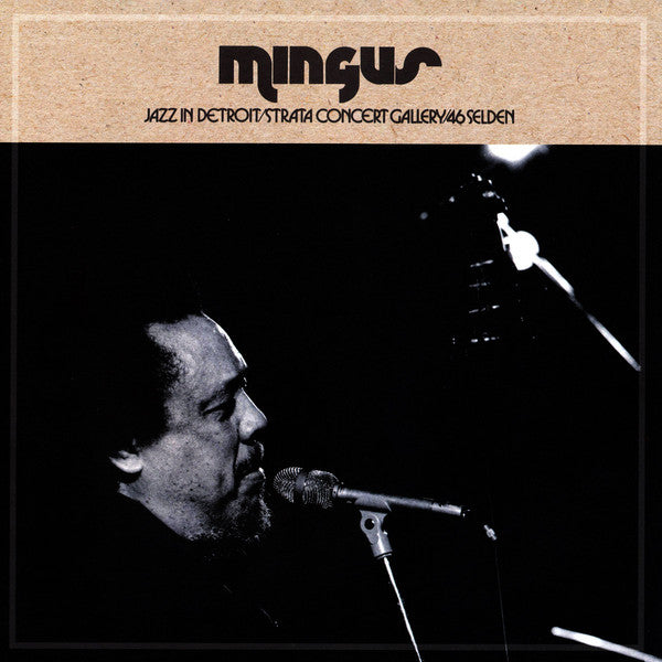 Mingus* : Jazz In Detroit / Strata Concert Gallery / 46 Selden (5xLP, Album, 180 + Box, Dlx)