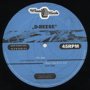 D-Reese : Cry Outhouse / Move Now (12")