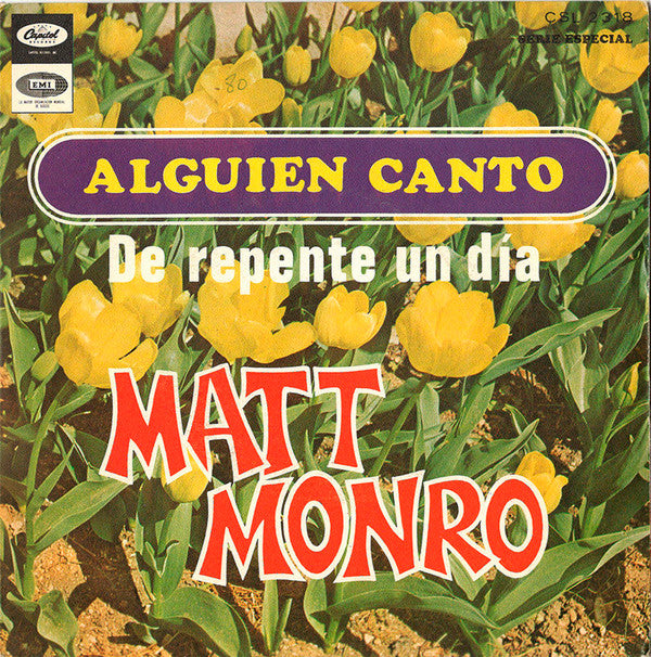 Matt Monro : Alguien Canto (7", Single, RP)