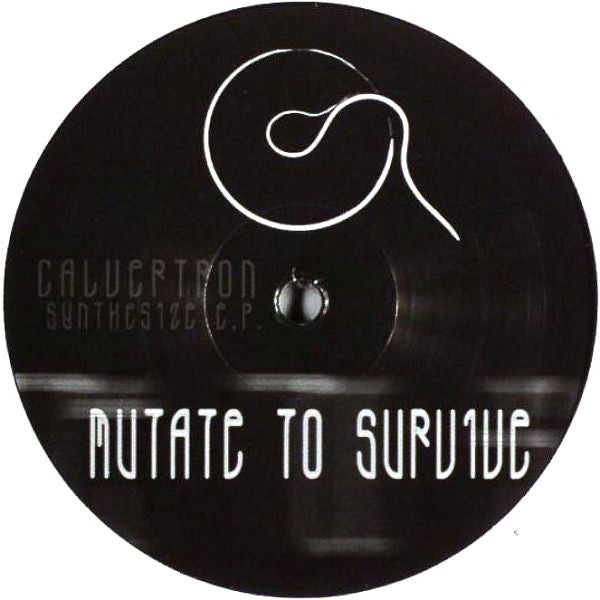 Calvertron : Synthesize E.P. (12", EP)