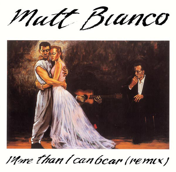 Matt Bianco : More Than I Can Bear (Remix) (12")