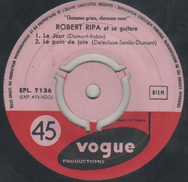 Robert Ripa : Chansons Grises, Chansons Roses (7", EP)