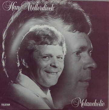 Han Wellerdieck : Melancholie (LP, Album)