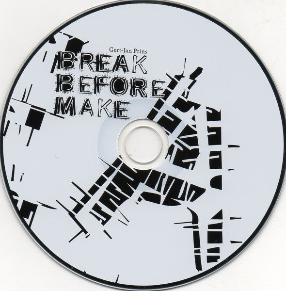 Gert-Jan Prins : Break Before Make (CD, Album, Ltd)