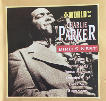 Charlie Parker : The World Of Charlie Parker / Bird's Nest (CD, Comp)