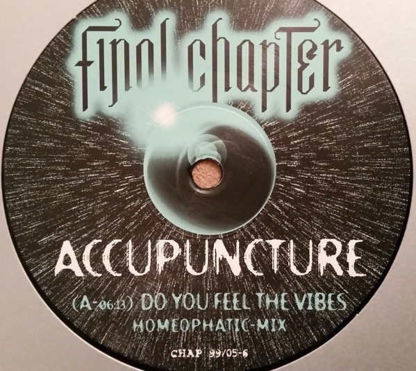 Accupuncture : Do You Feel The Vibes (12")