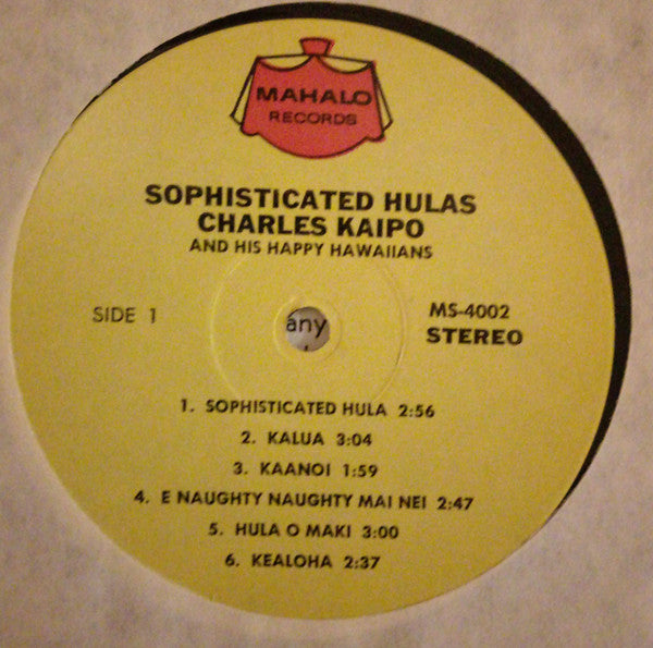 Charles Kaipo And His Happy Hawaiians : Sophisticated Hulas (LP, Album)