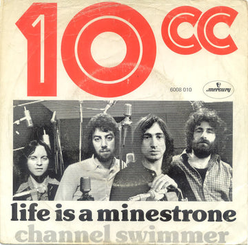 10cc : Life Is A Minestrone (7", Single)