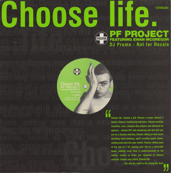 PF Project Featuring Ewan McGregor : Choose Life (12", Promo)