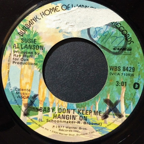 Susie Allanson : Baby, Don't Keep Me Hangin' On (7", Single)